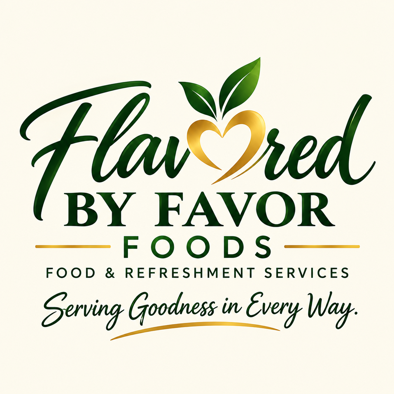 Logo text “Flavored by Favor Foods” with green leaves, gold heart, and tagline “Serving Goodness in Every Way.”